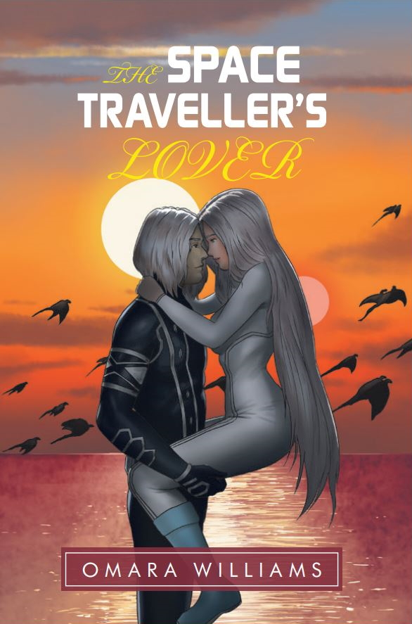 The Space Traveller's Lover by Omara Williams