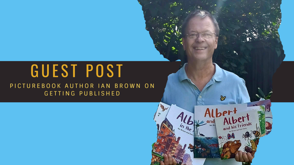 ALBERT THE TORTOISE AND HUGG ‘n’ BUGG PICTUREBOOKS AUTHOR IAN BROWN ON GETTING PUBLISHED, 30 YEARS WRITING AND PRODUCING FOR TV - AND WHAT IT'S LIKE WORKING WITH A TORTOISE