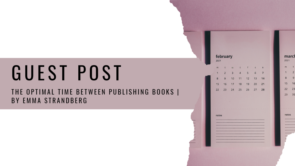 The Optimal Time Between Publishing Books, a guest post for the book PR agency Palamedes PR by the travel writer Emma Strandberg