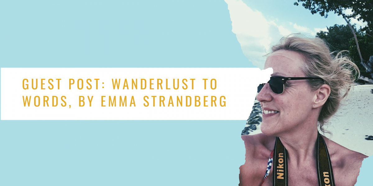 The author and photographer, Emma Strandberg, writes for the book PR agency Palamedes PR about how her far-flung adventures have shaped her life and her books